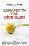 Zerafet'in Fal Çiçekleri