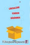 Liberalizmi Yeniden Düşünmek