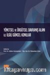 Yönetsel ve Örgütsel Davranış Alanı ile İlgili Güncel Konular