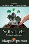 Yeşil İşletmeler Teori ve Uygulamalar
