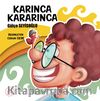 Karınca Kararınca