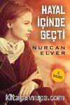 Hayal İçinde Geçti