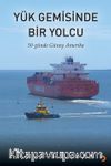Yük Gemisinde Bir Yolcu