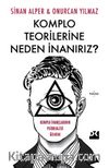 Komplo Teorilerine Neden İnanırız? & Komplo İnançlarının Psikolojisi Üzerine