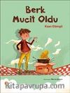 Berk Mucit Oldu
