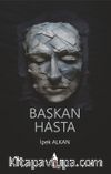 Başkan Hasta
