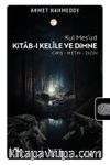 Kitab-ı Kelîle ve Dimne & Giriş - Metin - Dizin