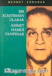 Bir Eleştirmen Olarak Ahmet Hamdi Tanpınar