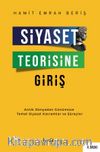 Siyaset Teorisine Giriş & Antik Dünyadan Günümüze Temel Siyasal Kavramlar ve Süreçler