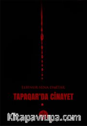 Tapaqar’da Cinayet