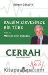 Cerrah & Kalbin Zirvesinde Bir Türk: Prof. Dr. Mehmet Emin Özdoğan