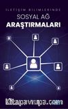 İletişim Bilimlerinde Sosyal Ağ Araştırmaları