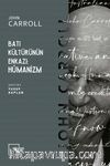 Batı Kültürünün Enkazı: Hümanizm 