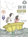 Sen Bir Kaşifsin