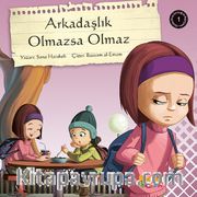 Arkadaşlık Olmazsa Olmaz