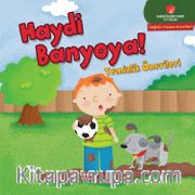 Haydi Banyoya! <br /> Temizlik Önerileri