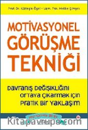 Motivasyonel Görüşme Tekniği