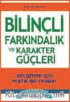 Bilinçli Farkındalık ve Karakter Güçleri
