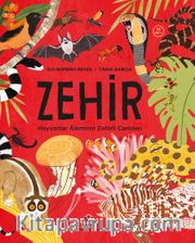 Zehir <br /> Hayvanlar Âleminin Zehirli Canlıları