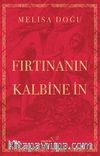 Fırtınanın Kalbine İn