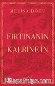 Fırtınanın Kalbine İn