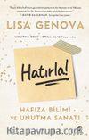 Hatırla! - Hafıza Bilimi ve Unutma Sanatı