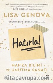Hatırla! - Hafıza Bilimi ve Unutma Sanatı