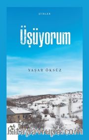 Üşüyorum