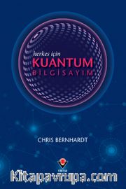 Herkes İçin Kuantum Bilgisayım