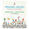 Merhaba Sayılar ! Saymanın ötesinde bir macera
