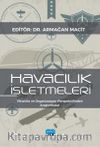 Havacılık İşletmeleri & Yönetim ve Organizasyon Perspektifinden Araştırmalar