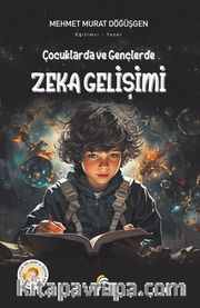 Çocuklarda ve Gençlerde Zeka Gelişimi