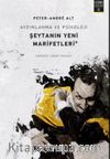 Aydınlanma ve Psikoloji & Şeytanın Yeni Marifetleri