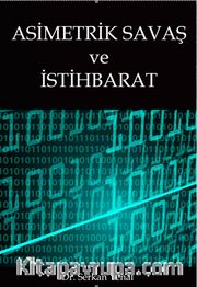 Asimetrik Savaş ve İstihbarat 