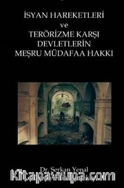 İsyan Hareketleri ve Terörizme Karşı Devletlerin Meşru Müdafaa Hakkı