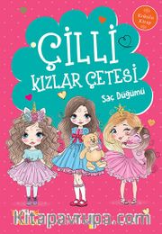 Çilli Kızlar Çetesi - Saç Düğümü