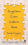 Duygularını Çözen Kaderini Yazar