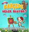 Bahçede Neler Oluyor? (Okul Öncesi ve 1.Sınıflar İçin)