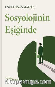 Sosyolojinin Eşiğinde