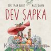 Dev Şapka