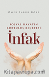 Sosyal Hayatın Kurtuluş Reçetesi İnfak