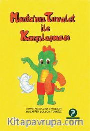 Manta’nın Tuvalet İle Karşılaşması