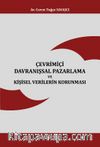 Çevrimiçi Davranışsal Pazarlama ve Kişisel Verilerin Korunması 