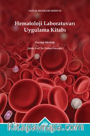 Hematoloji Laboratuvarı Uygulama Kitabı