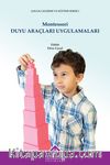 Montessori Duyu Araçları Uygulamaları