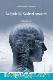 Radyolojik Kesitsel Anatomi