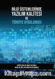 Bilgi Sistemlerinde Yazılım Kalitesi ve Türkiye Uygulaması
