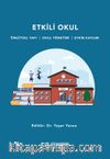 Etkili Okul & Örgütsel Yapı - Okul Yönetimi - Etkin Katılım