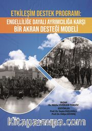 Etkileşim Destek Programı Engelliliğe Dayalı Ayrımcılığa Karşı Bir Akran Desteği Modeli