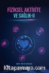 Fiziksel Aktivite ve Sağlık II
